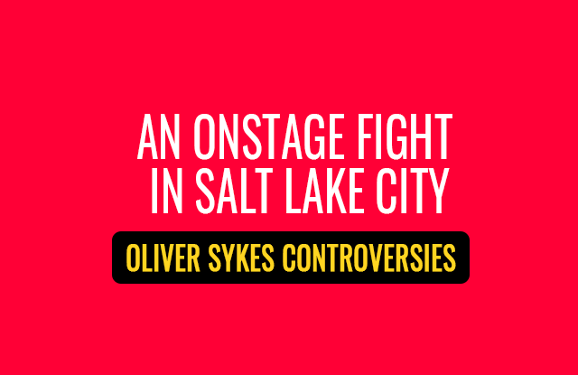 Oliver Sykes Controversies #4